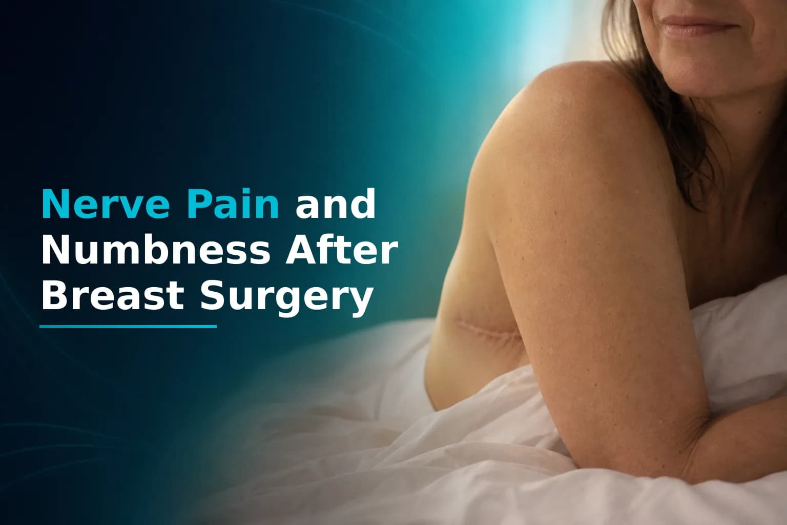 Will I Have Nerve Pain and Numbness After Robotic Breast Cancer Surgery?