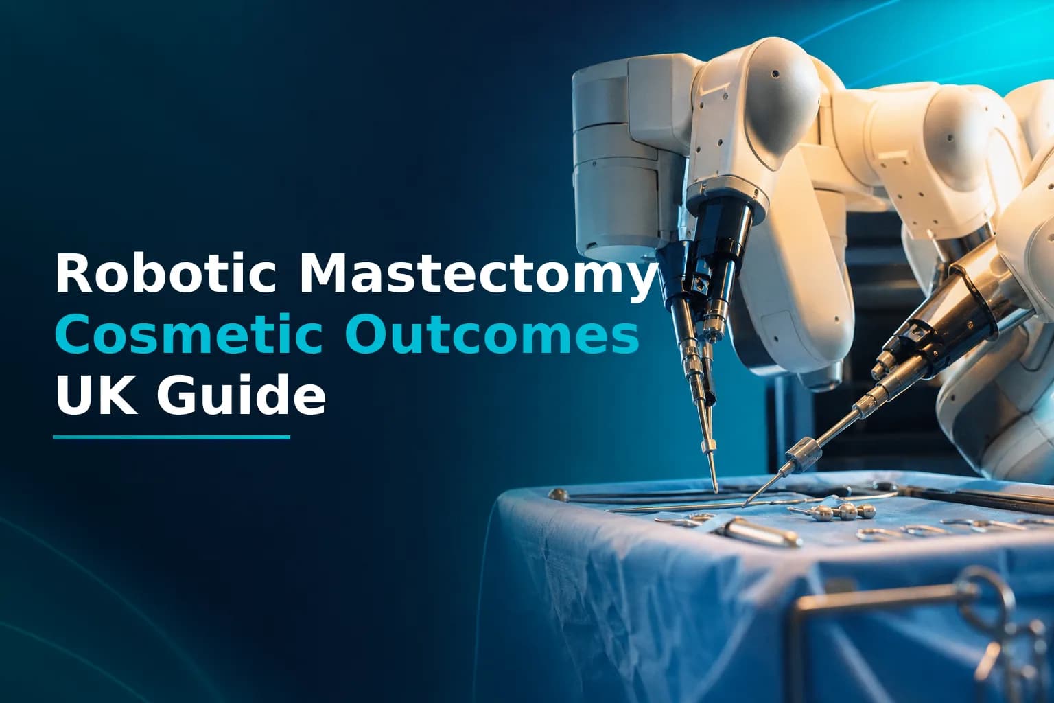 Cosmetic Outcomes: Robotic Mastectomy vs Traditional Surgery - A UK Patient's Comparison Guide