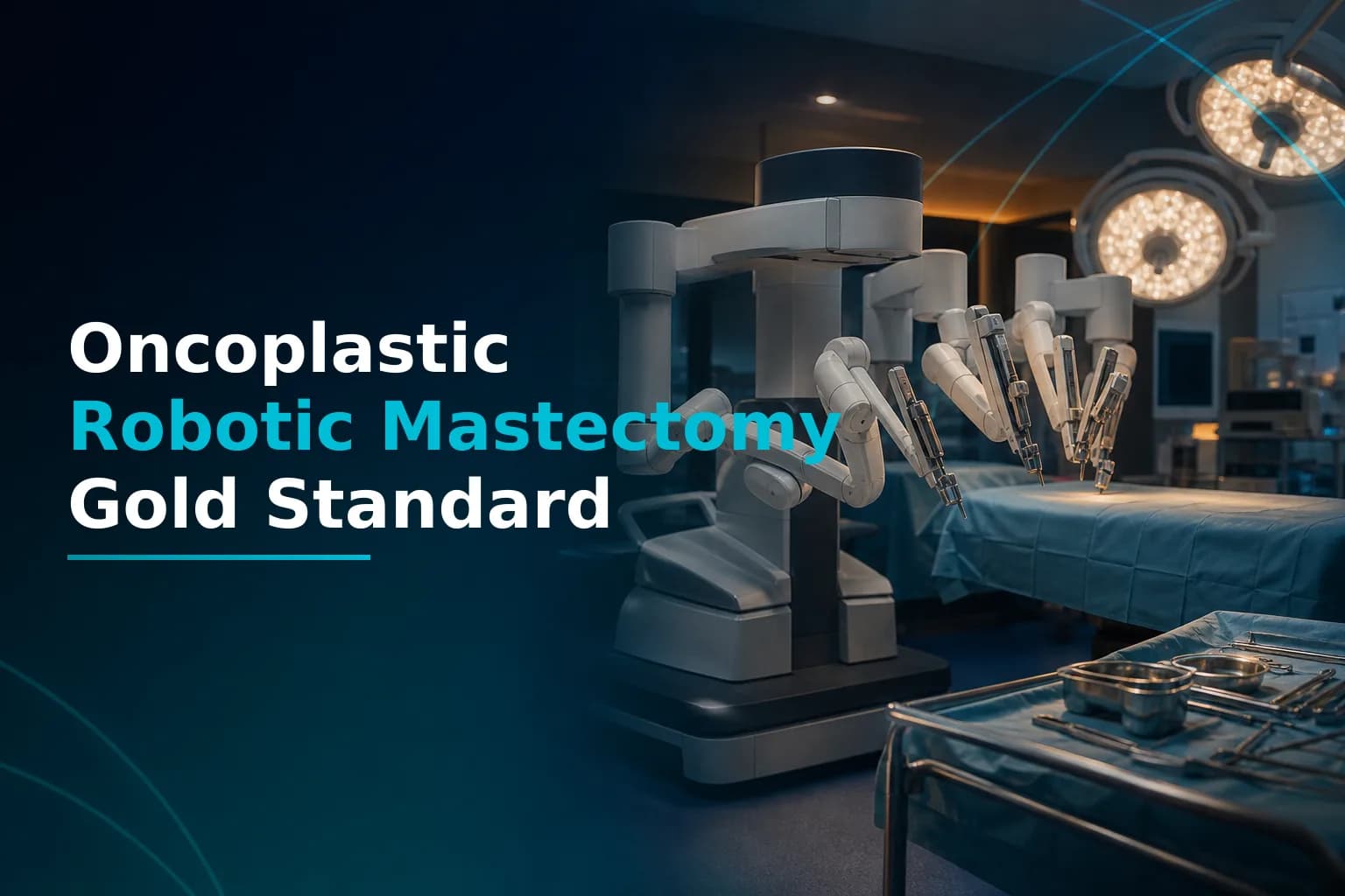 Oncoplastic Robotic Mastectomy: The Gold Standard for Cosmetic and Oncologic Outcomes