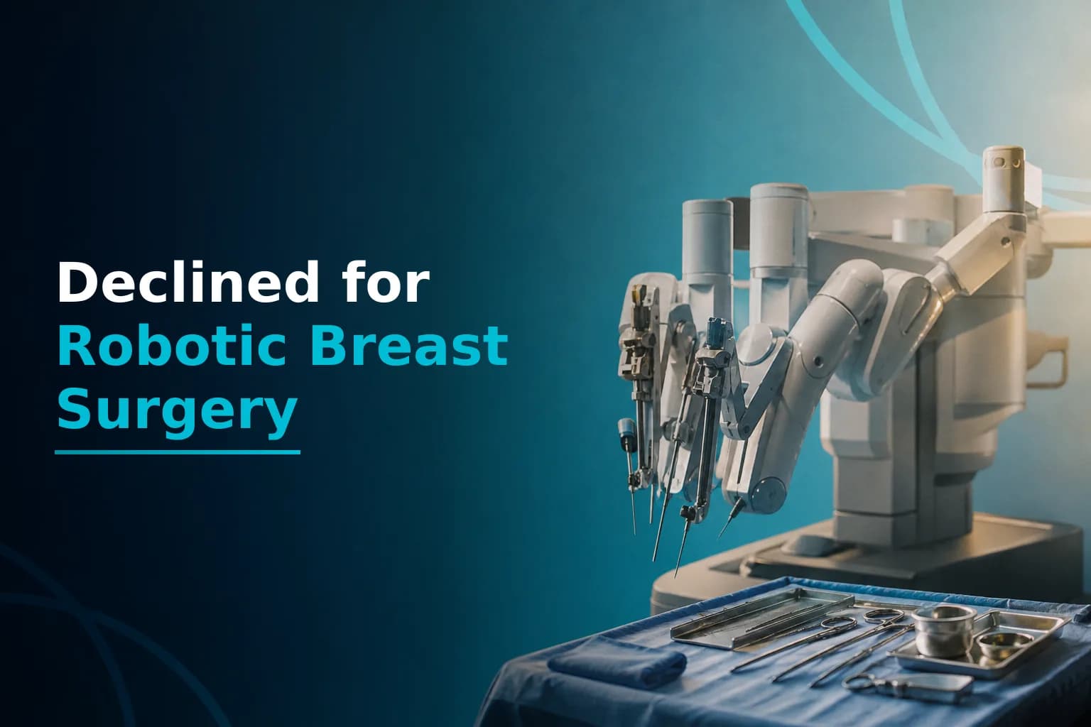 When Your UK Surgeon Says No to Robotic Breast Surgery